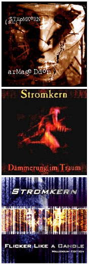 Stromkern album covers - 'Armageddon', 'Dämmerung Im Traum', 'Flicker Like A Candle (M.E.)'