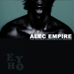 Alec Empire - The Golden Foretaste Of Heaven