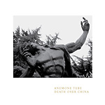 Anemone Tube - Death Over China