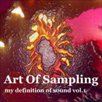 Art of Sampling - My Definition of Sound Vol. 1