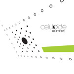 Celluloide - Bodypop EP