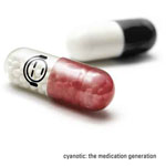 Cyanotic- <i>The Medication Generation</i>