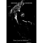 Dense Vision Shrine - Time Lost In Oblivion