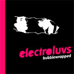 Electroluvs - Bubblewrapped
