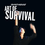 I, Synthesist - Art Of Survival