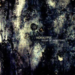 Nokalypse - Ocean Of Inexistence