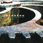Totakeke - Forgotten On The Other Side Of The Tracks