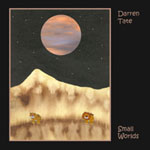 Darren Tate - Small Worlds