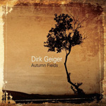 Dirk Geiger - Autumn Fields
