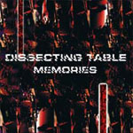 Dissecting Table - Memories
