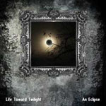 Life Towards Twilight - An Eclipse