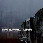 Manufactura - We're Set Silently On Fire