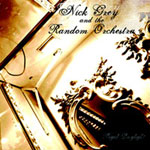 Nick Grey and the Random Orchestra - Regal Daylight