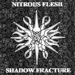 Nitrous Flesh - Shadow Fracture