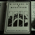 n.strahl.n & Mystified - Maschinenfugen