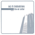 Sci Fi Industries - The Air Cutter