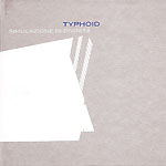 Typhoid - Simulazione Di Divinità